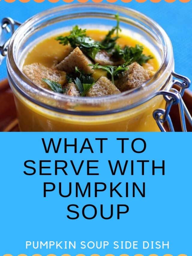 What to eat with Pumpkin Soup