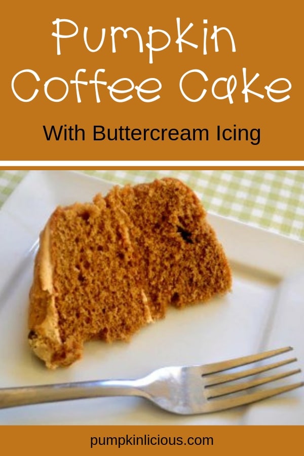 This easy pumpkin coffee cake with buttercream icing made from scratch is delicious: moist and buttery, everyone will want a second piece. #pumpkinlicious #coffeecake #falldesserts #thanksgiving #breakfast #deliciousfallcake