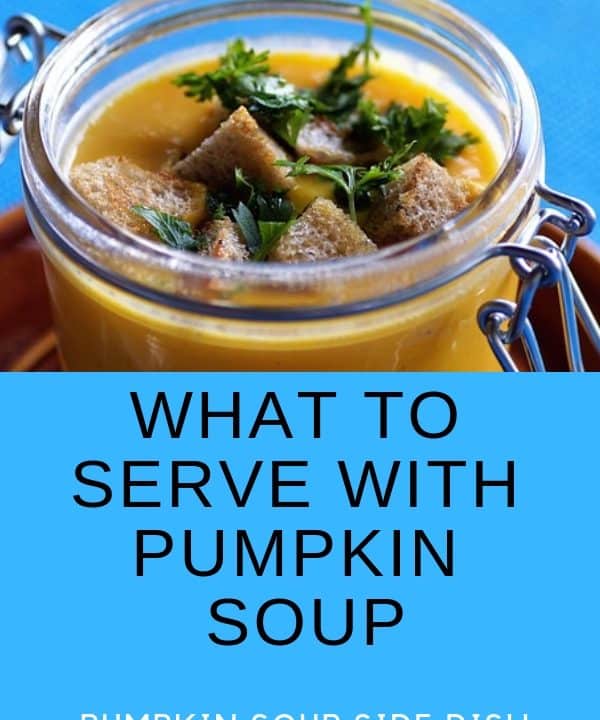 what to serve with pumpkin soup
